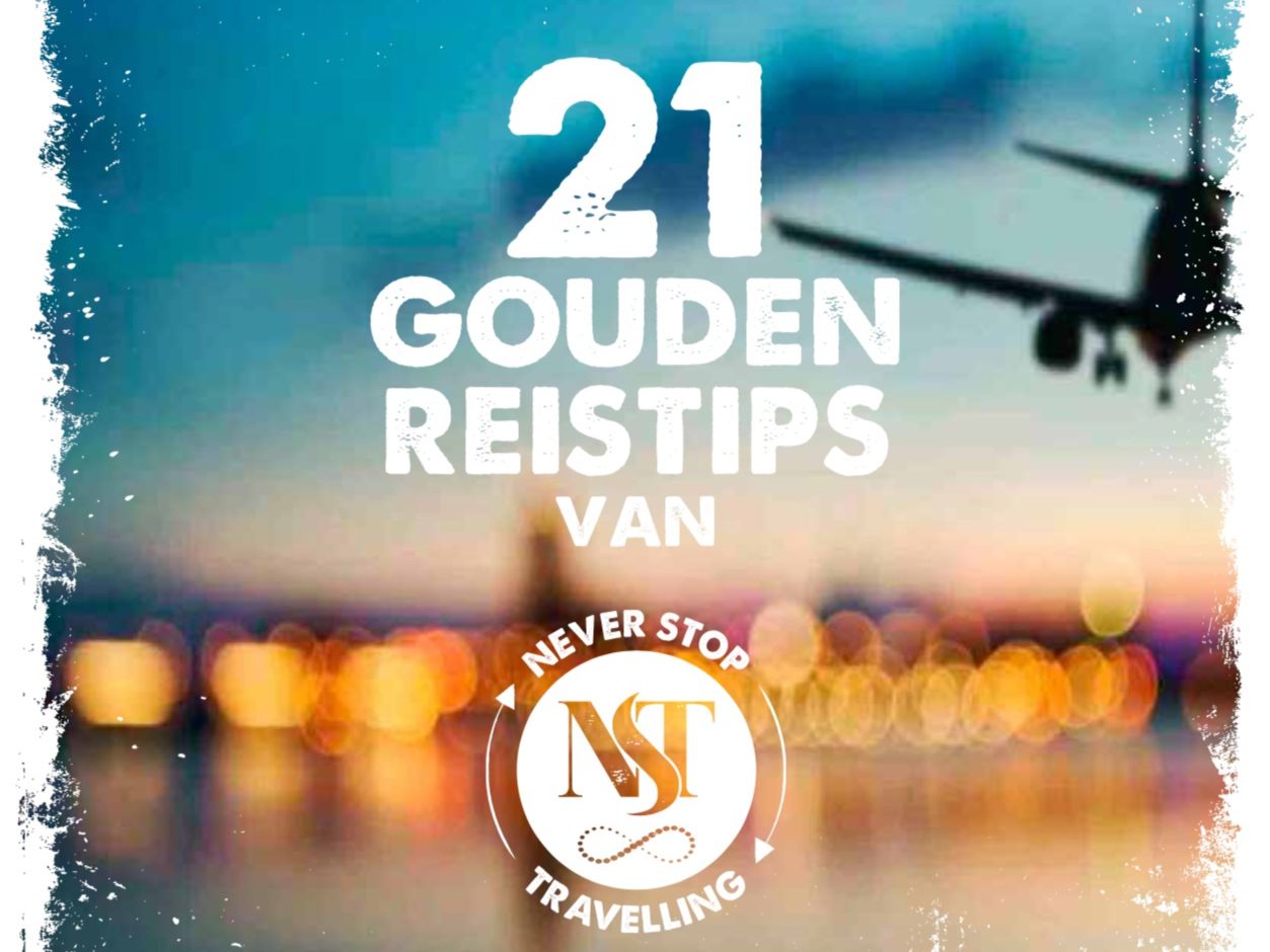 21 gouden reistips